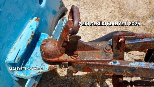 Çeki Demiri Maliyeti 2025