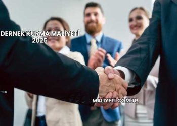 Dernek Kurma Maliyeti 2025