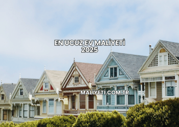 En Ucuz Ev Maliyeti 2025