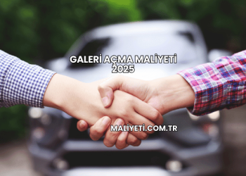 Galeri açma maliyeti 2025