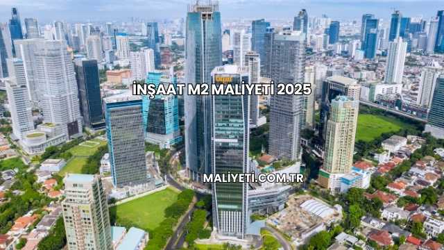 İnşaat M2 Maliyeti 2025