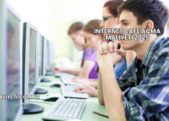 İnternet Cafe Açma Maliyeti 2025