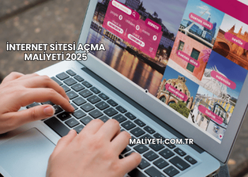 İnternet sitesi açma maliyeti 2025