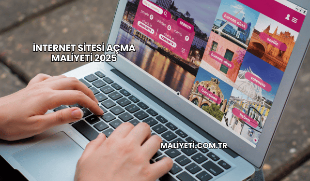 İnternet sitesi açma maliyeti 2025