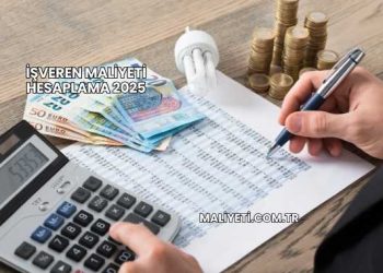 İşveren Maliyeti Hesaplama 2025