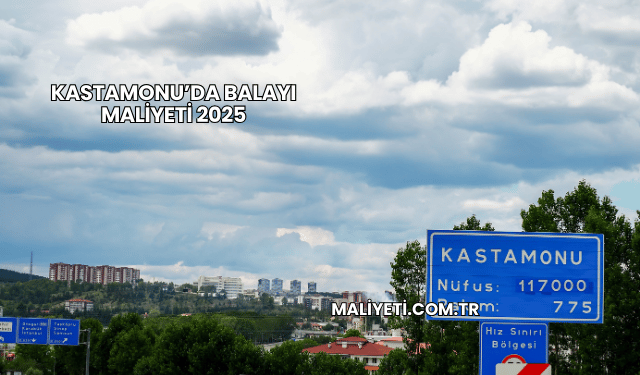 Kastamonu’da Balayı Maliyeti 2025