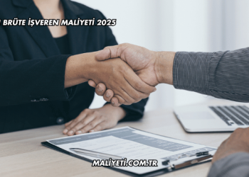Netten Brüte İşveren Maliyeti 2025