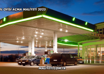Petrol Ofisi Açma Maliyeti 2025