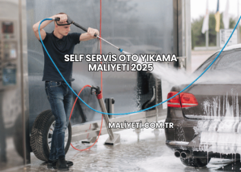 Self Servis Oto Yıkama Maliyeti 2025