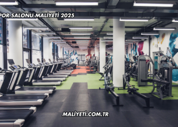 Spor Salonu Maliyeti 2025