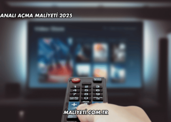 TV Kanalı Açma Maliyeti 2025