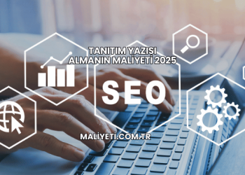 Tanıtım Yazısı Almanın Maliyeti 2025