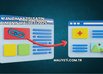 Tanıtım Yazısı Satın Almanın Maliyeti 2025