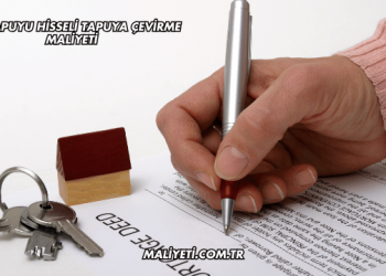 Tek Tapuyu Hisseli Tapuya Çevirme Maliyeti