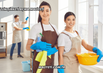 Temizlik Şirketi Açma Maliyeti