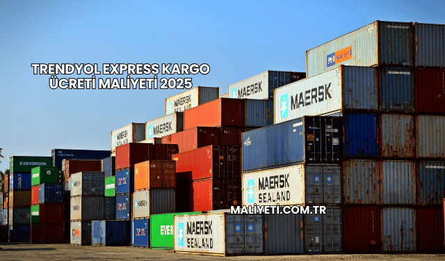 Trendyol Express Kargo Ücreti Maliyeti 2025