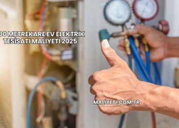 100 Metrekare Ev Elektrik Tesisatı Maliyeti 2025