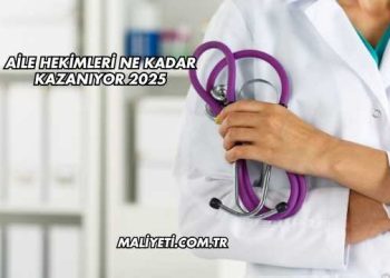 Aile Hekimleri Ne Kadar Kazanıyor 2025