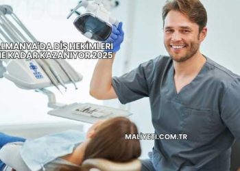 Almanya'da Diş Hekimleri Ne Kadar Kazanıyor 2025