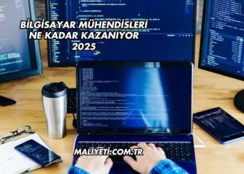 Bilgisayar Mühendisleri Ne Kadar Kazanıyor 2025