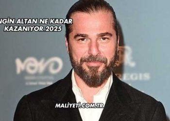 Engin Altan Ne Kadar Kazanıyor 2025