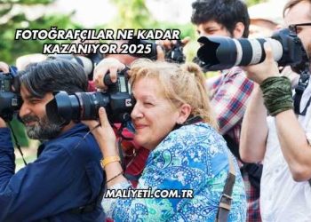 Fotoğrafçılar Ne Kadar Kazanıyor 2025