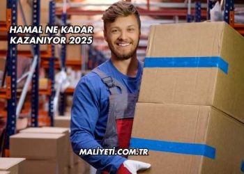 Hamal Ne Kadar Kazanıyor 2025
