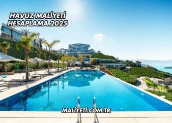 Havuz Maliyeti Hesaplama 2025