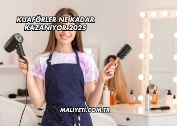 Kuaförler Ne Kadar Kazanıyor 2025