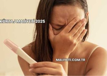 Kürtaj Maliyeti 2025