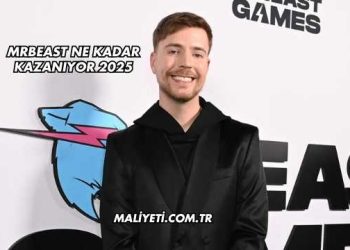 MrBeast Ne Kadar Kazanıyor 2025
