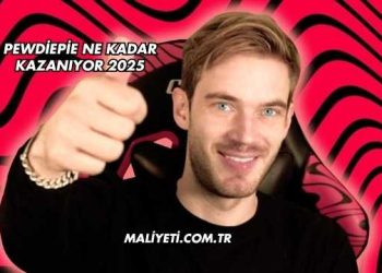 PewDiePie Ne Kadar Kazanıyor 2025