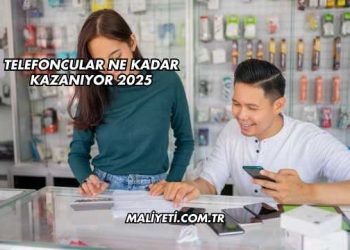 Telefoncular Ne Kadar Kazanıyor 2025