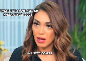 Zuhal Topal Ne Kadar Kazanıyor 2025