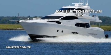 100 Kişilik Tekne Fiyatları 2025