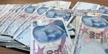 2008 Yılında Asgari Ücret Ne Kadardı?