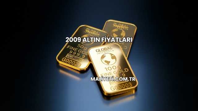 2009 Altın Fiyatları