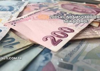 2009 Yılında Asgari Ücret Ne Kadardı?