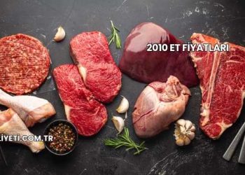 2010 Et Fiyatları