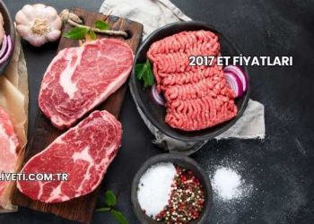 2017 Et Fiyatları