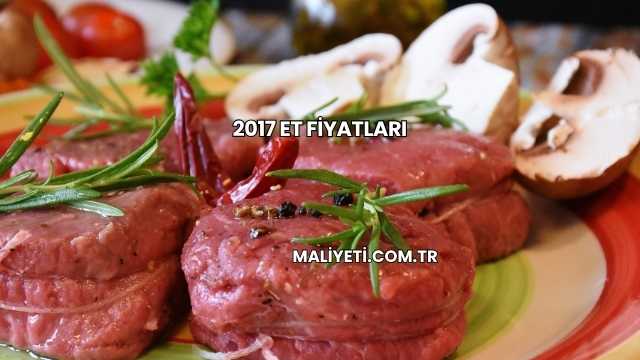 2017 Et Fiyatları