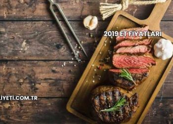 2019 Et Fiyatları