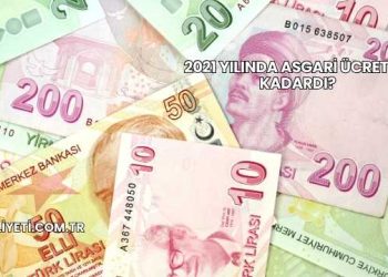 2021 Yılında Asgari Ücret Ne Kadardı?