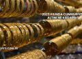 2023 Yılında Cumhuriyet Altını Ne Kadardı?