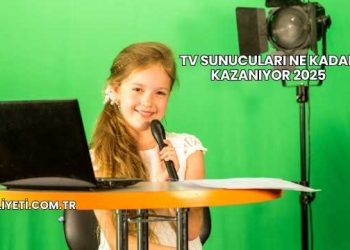 Tv Sunucuları Ne Kadar Kazanıyor 2025
