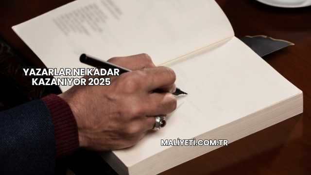 Yazarlar Ne Kadar Kazanıyor 2025