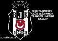 Beşiktaş'ın 2025 - 2026 Sezonunda Transfer Limiti Ne Kadar?