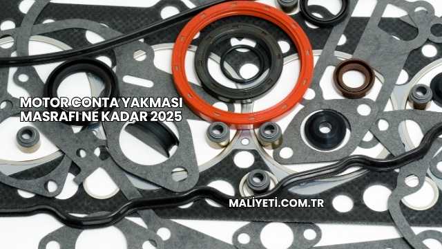 Motor Conta Yakması Masrafı Ne Kadar 2025