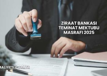 Ziraat Bankası Teminat Mektubu Masrafı 2025
