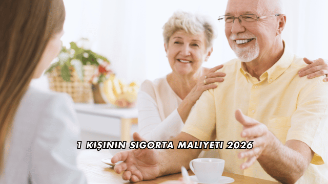 1 Kişinin Sigorta Maliyeti 2026